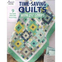 Book - Annie's Time Saving Quilts with 2.5" Strips