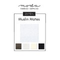 Muslin Mates
