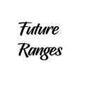 FUTURE RANGES