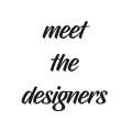Meet The Designers